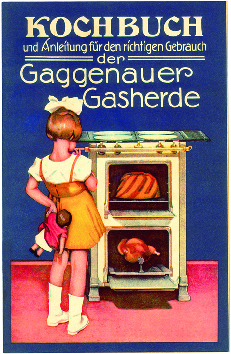 Nostalgie: Kochbuch und Anleitung für den richtigen Gebrauch der Gaggenauer Gasherde